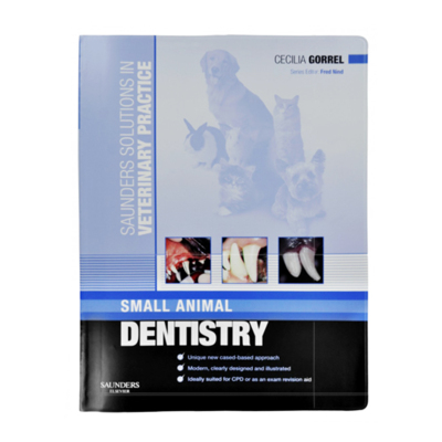 Small Animal Dentistry - Gorrel Small Animal Dentistry - Gorrel